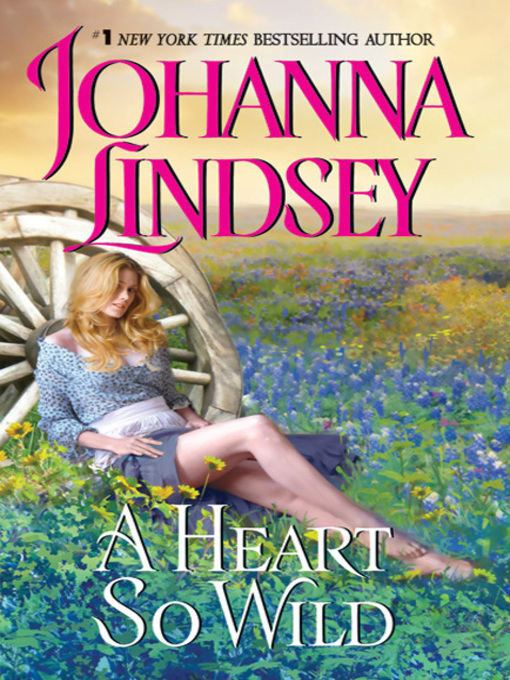 Title details for A Heart So Wild by Johanna Lindsey - Wait list